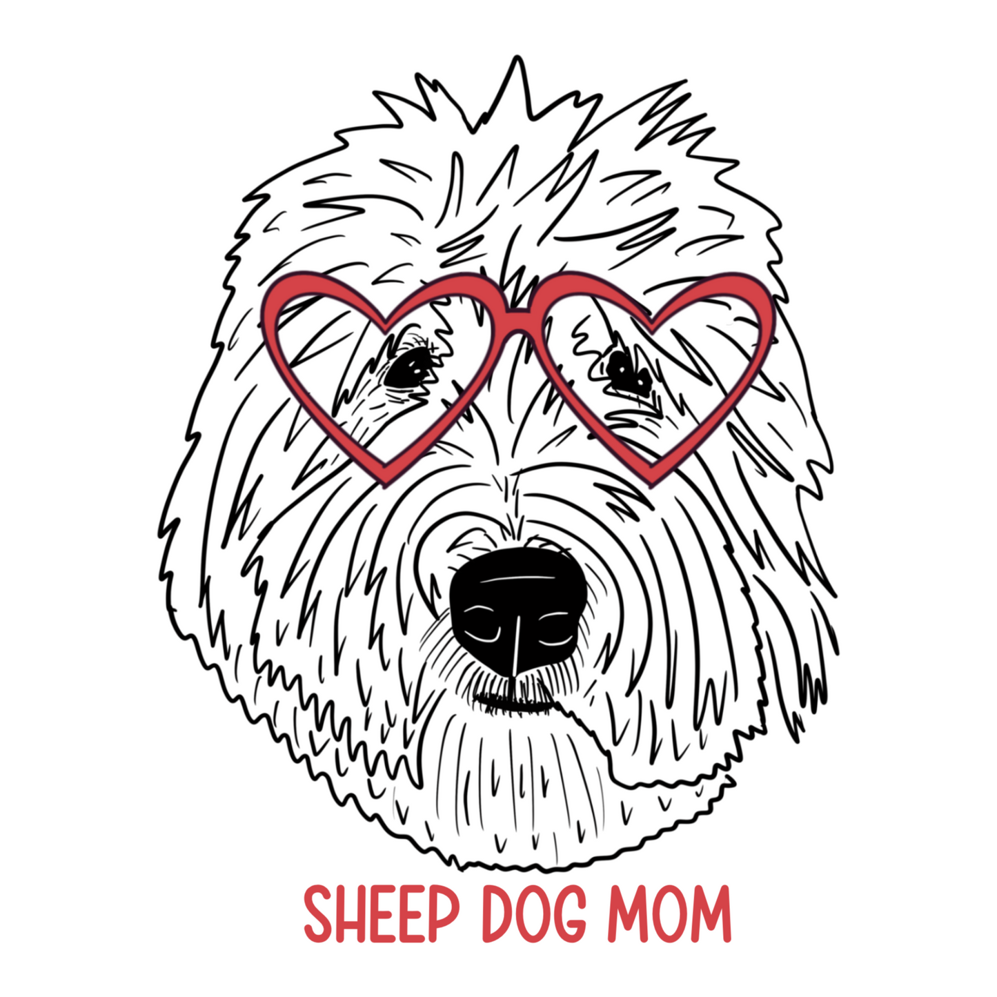 SHEEP DOG MOM