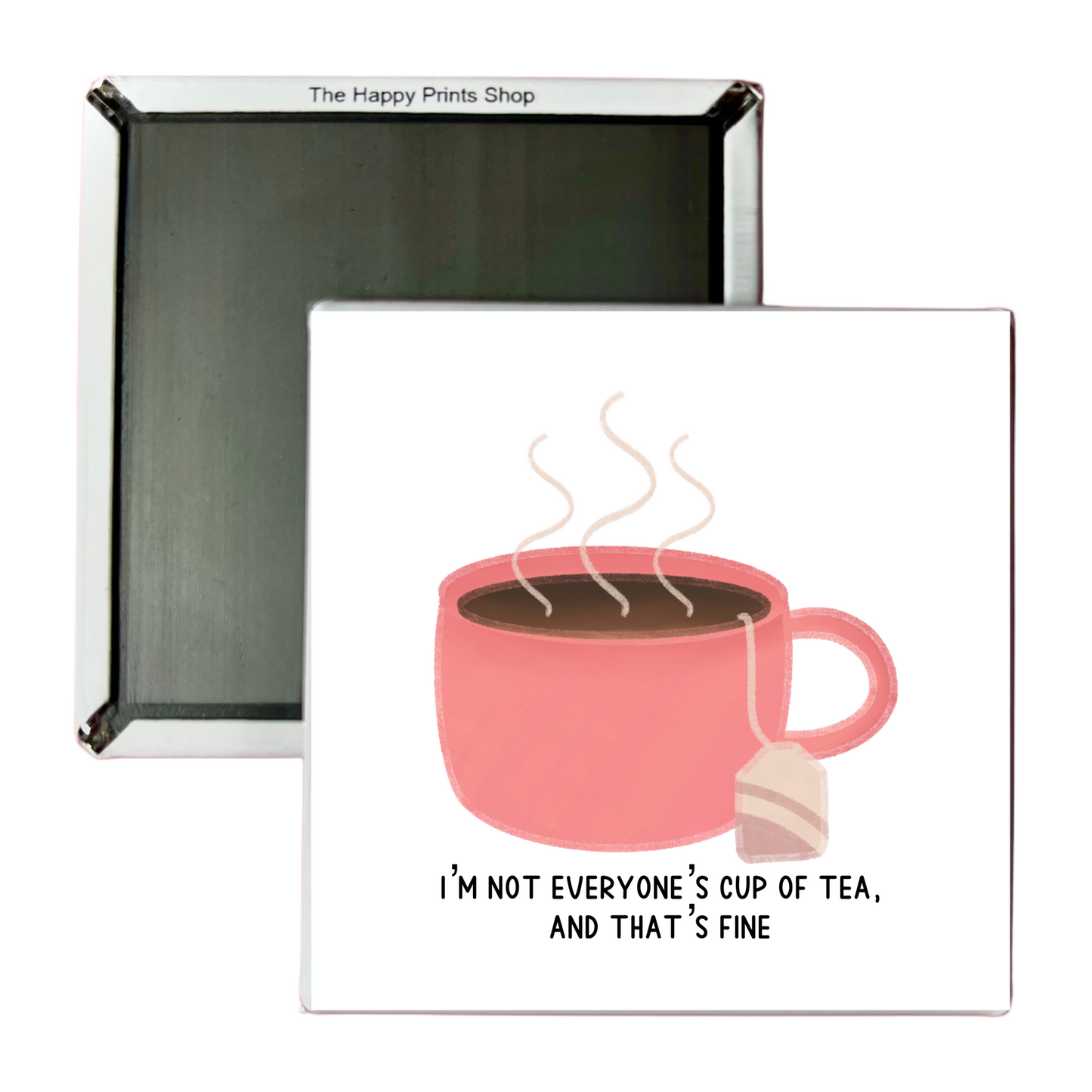 CUP OF TEA MAGNET