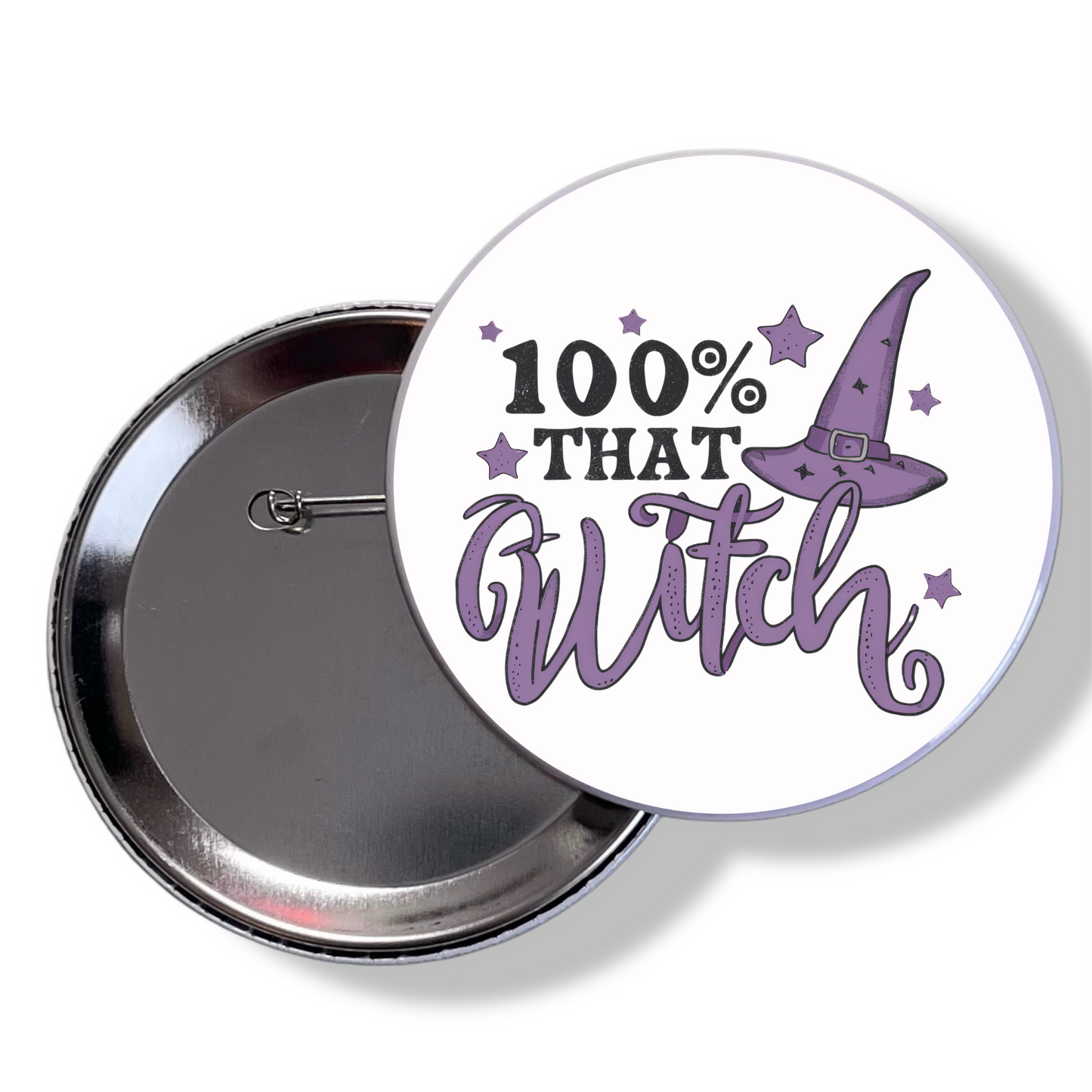 100% THAT WITCH PIN BACK BUTTON