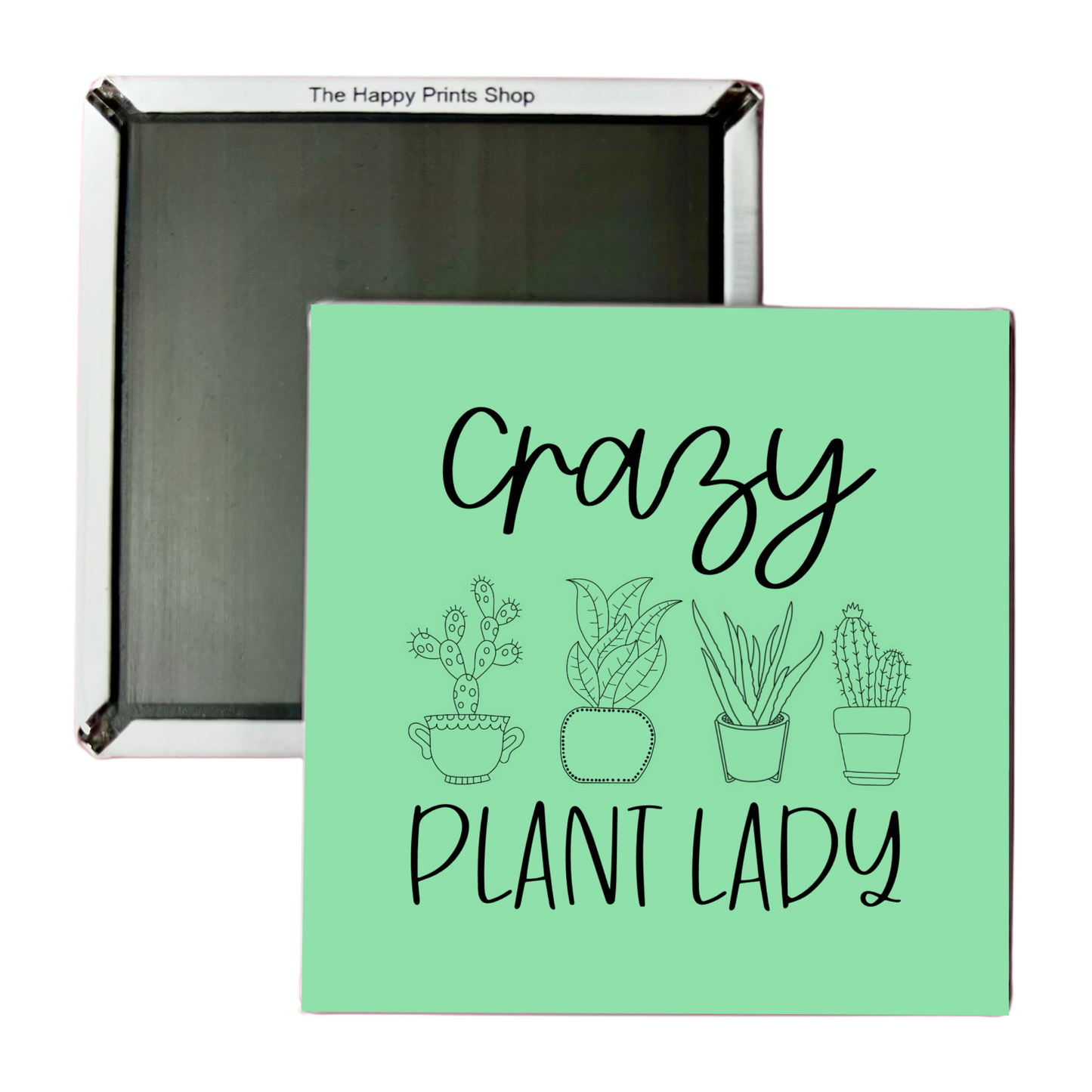 CRAZY PLANT LADY 2X2 MAGNET