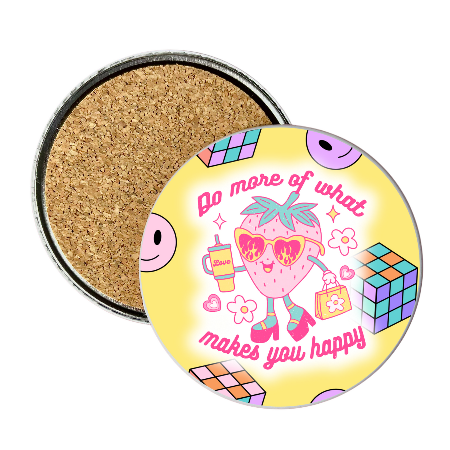 WHAT MAKES YOU HAPPY COASTER