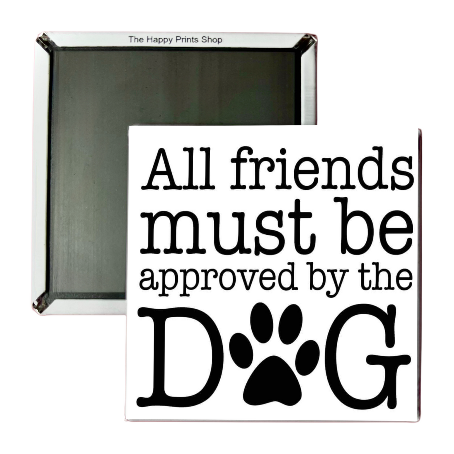 APPROVED BY THE DOG 2X2 MAGNETS