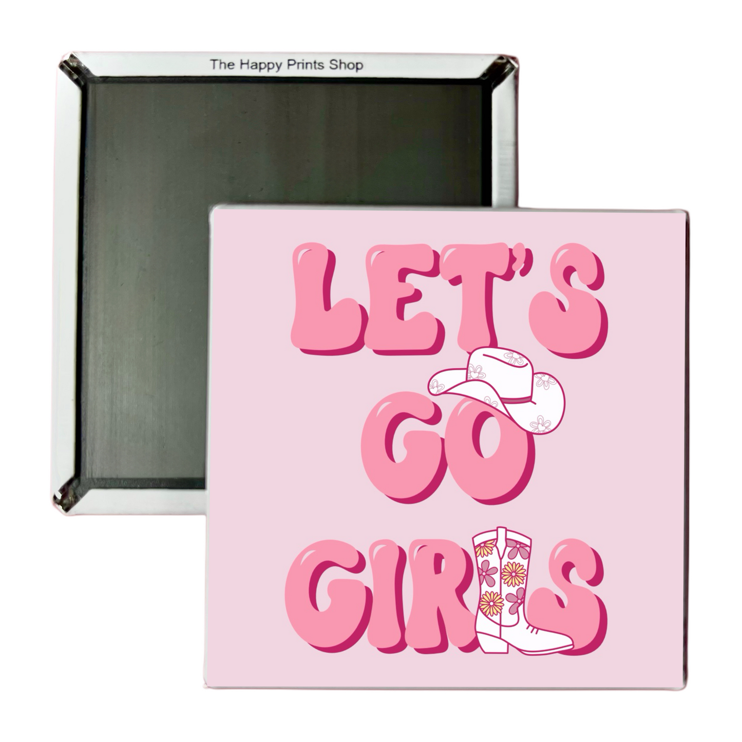 LET'S GO GIRLS 2X2 MAGNET