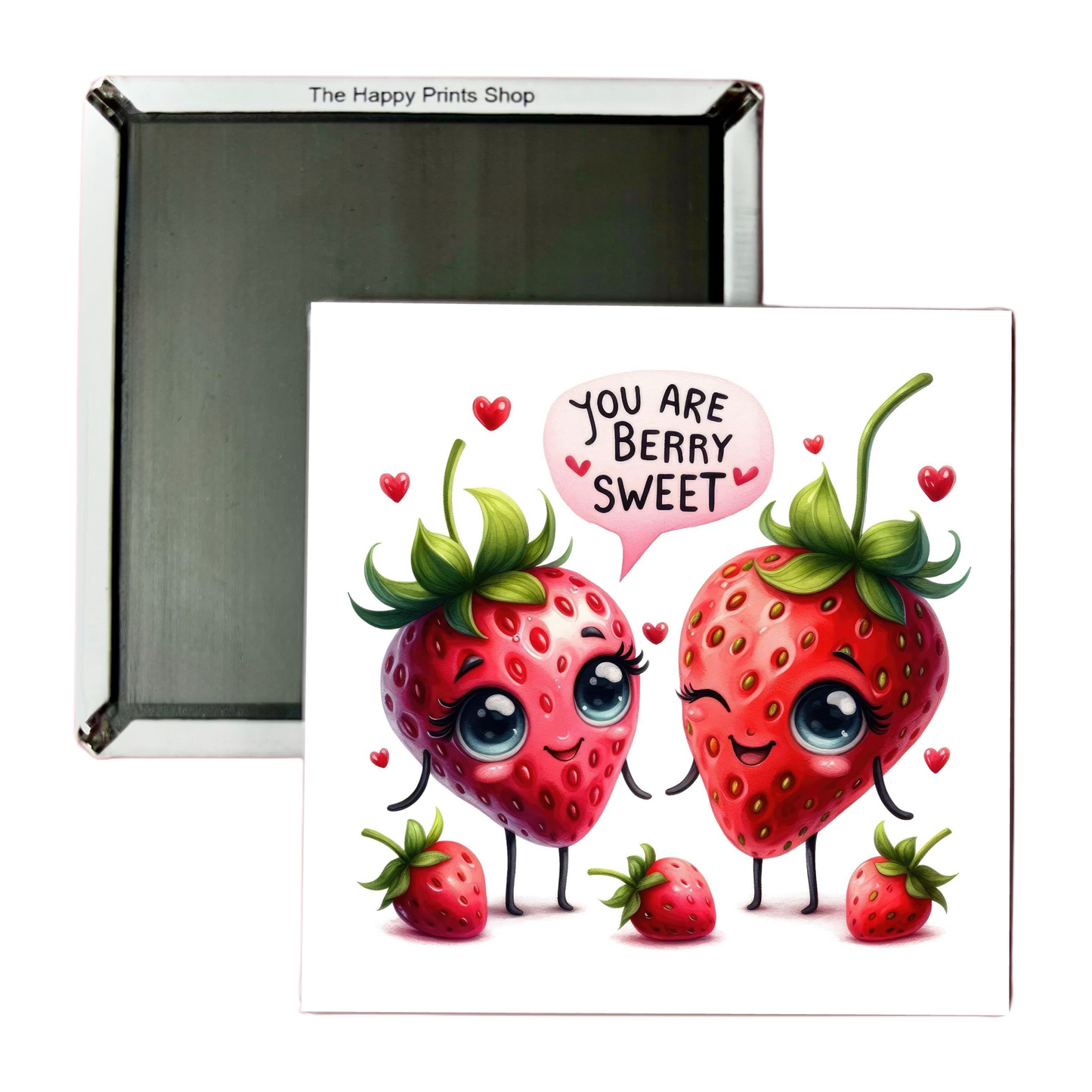 YOU ARE BERRY SWEET 2X2 MAGNET