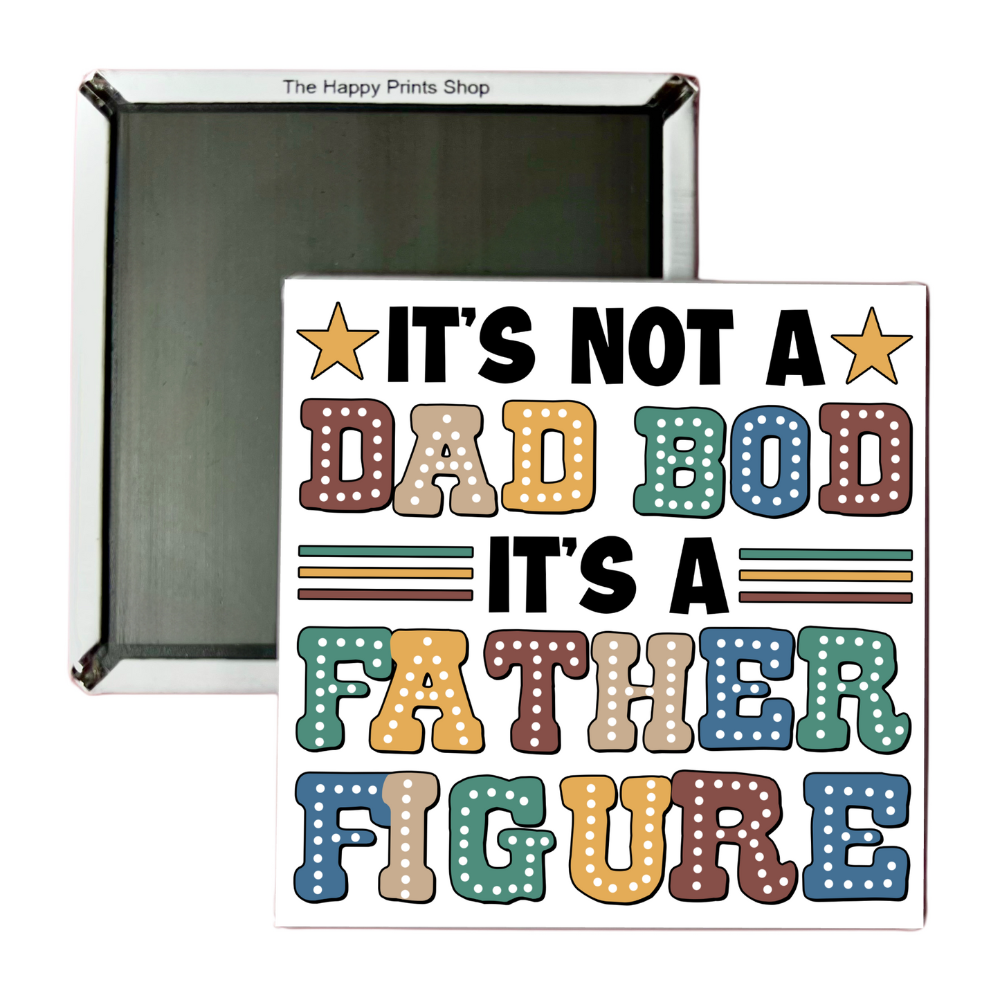 FATHER FIGURE 2X2 MAGNET