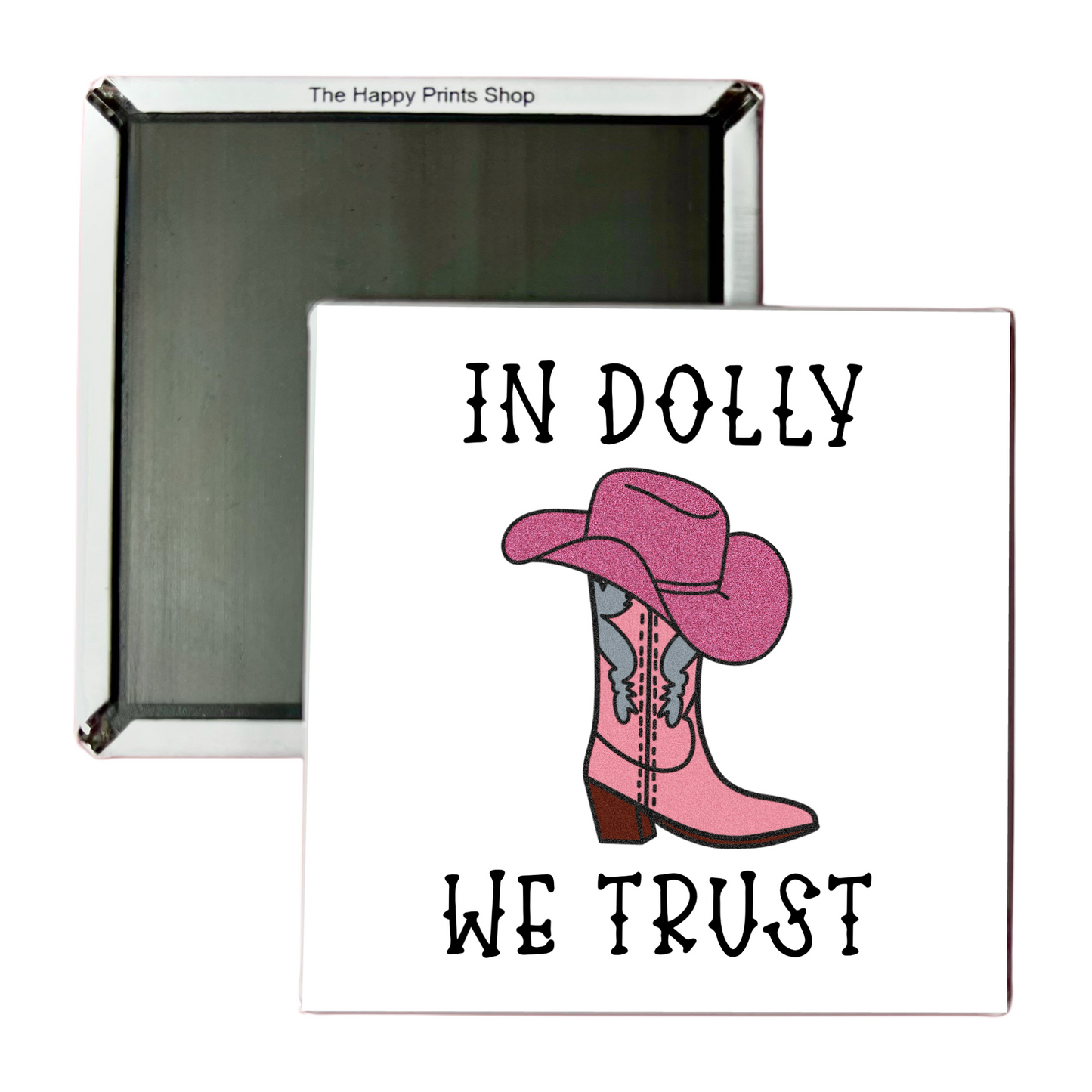 IN DOLLY WE TRUST 2X2 MAGNET
