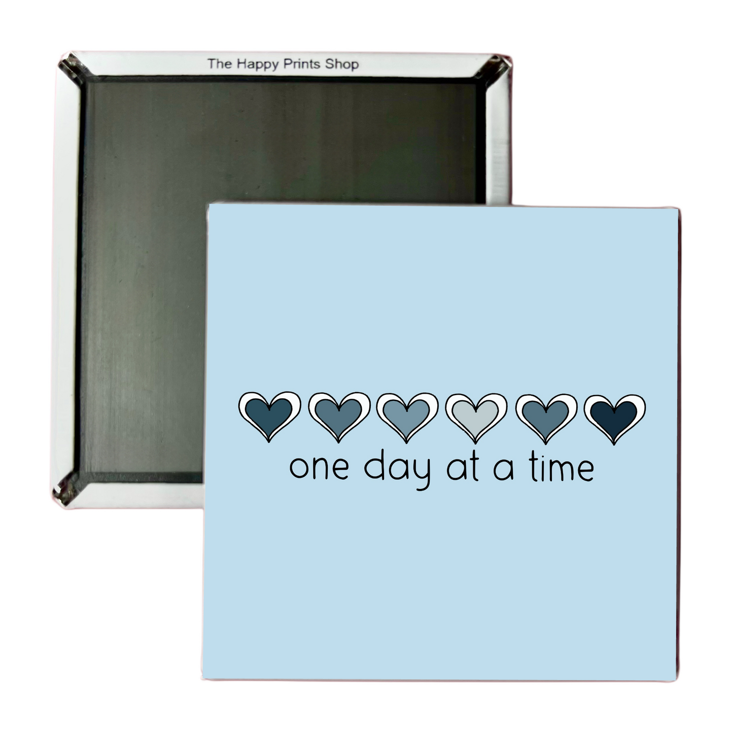 ONE DAY AT A TIME 2X2 MAGNET