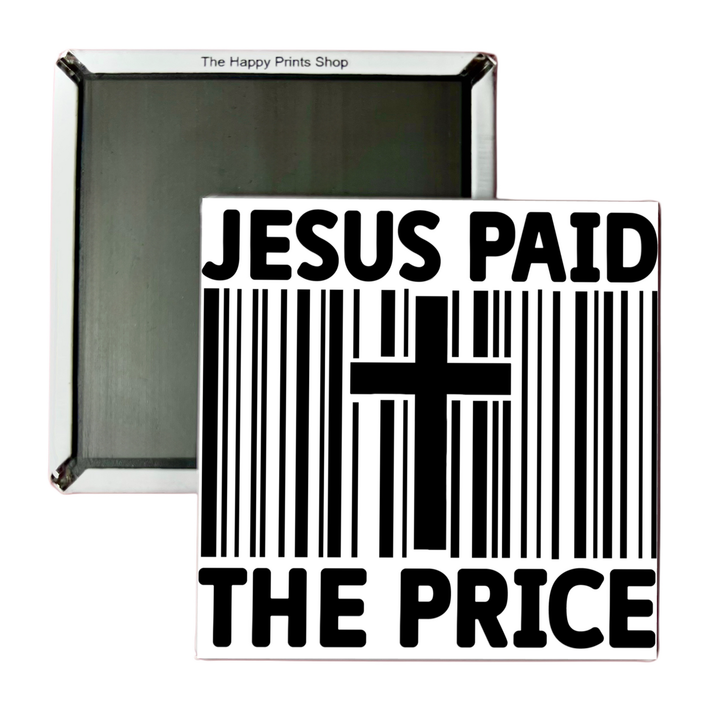 JESUS PAID THE PRICE 2X2 MAGNET