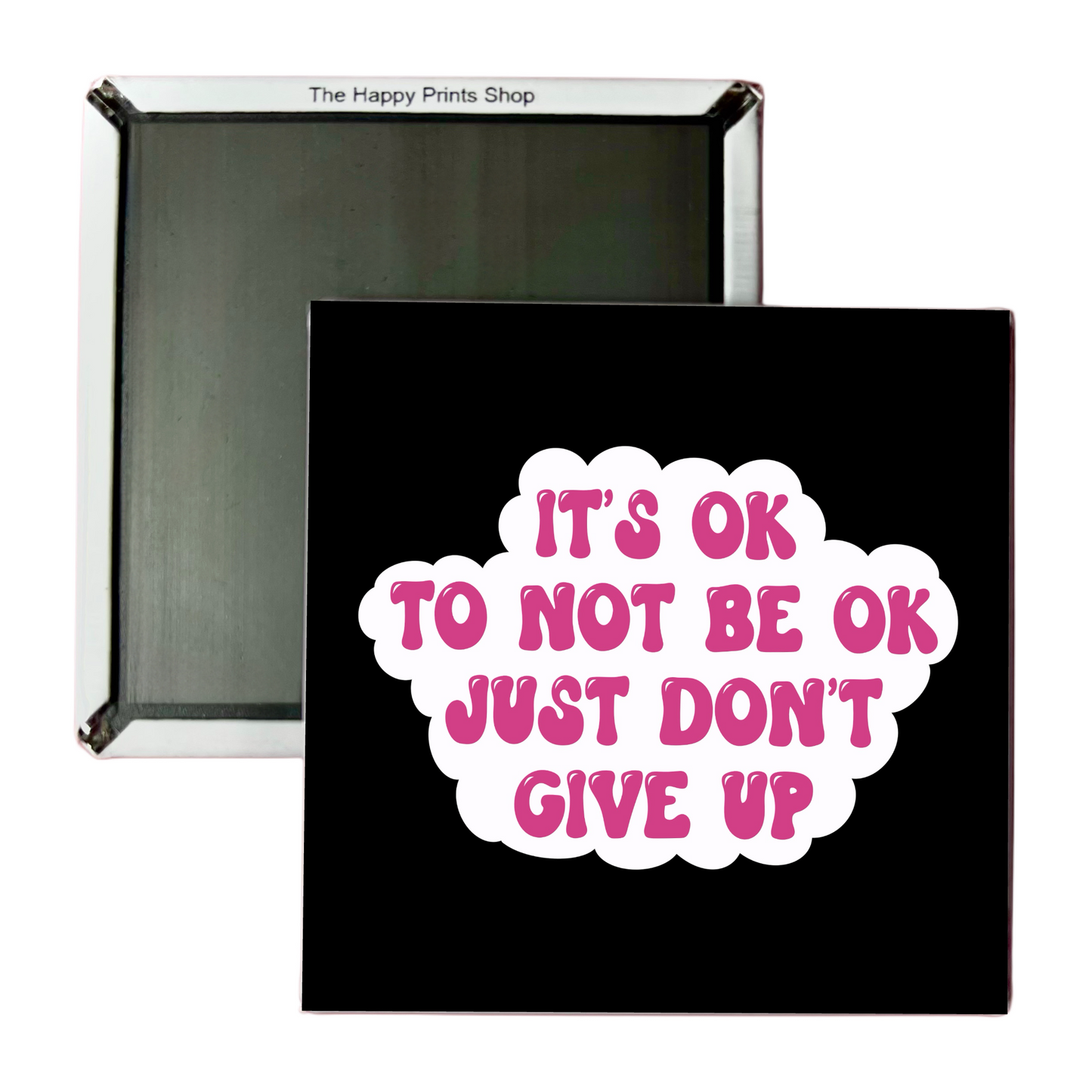 IT'S OK TO NOT BE OK 2X2 MAGNET