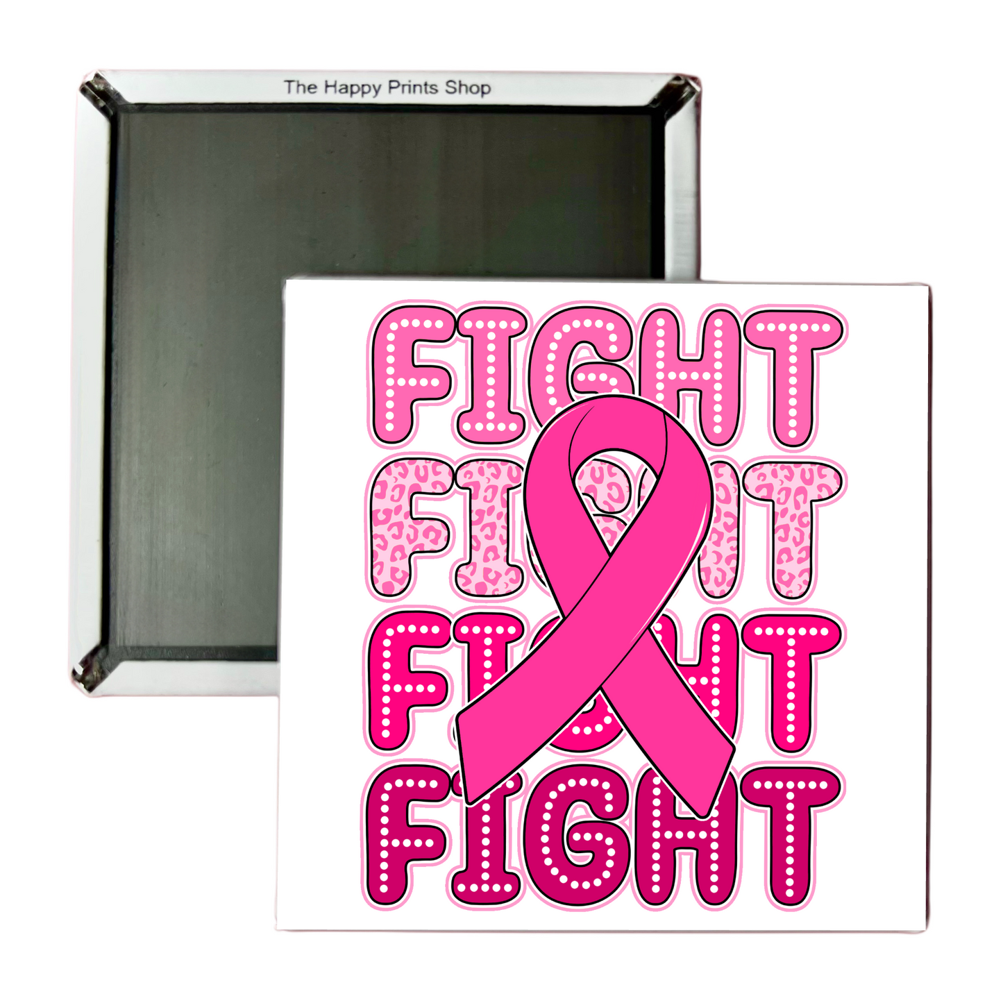 FIGHT BREAST CANCER 2X2 MAGNET