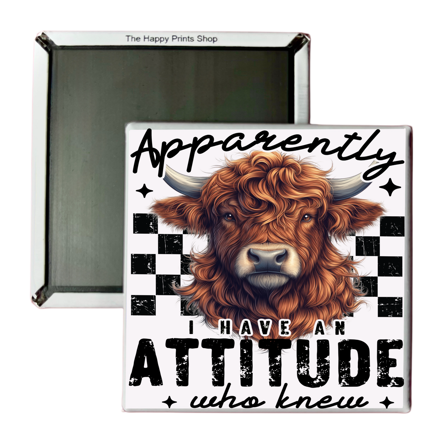 APPARENTLY I HAVE AN ATTITUDE 2X2 MAGNET