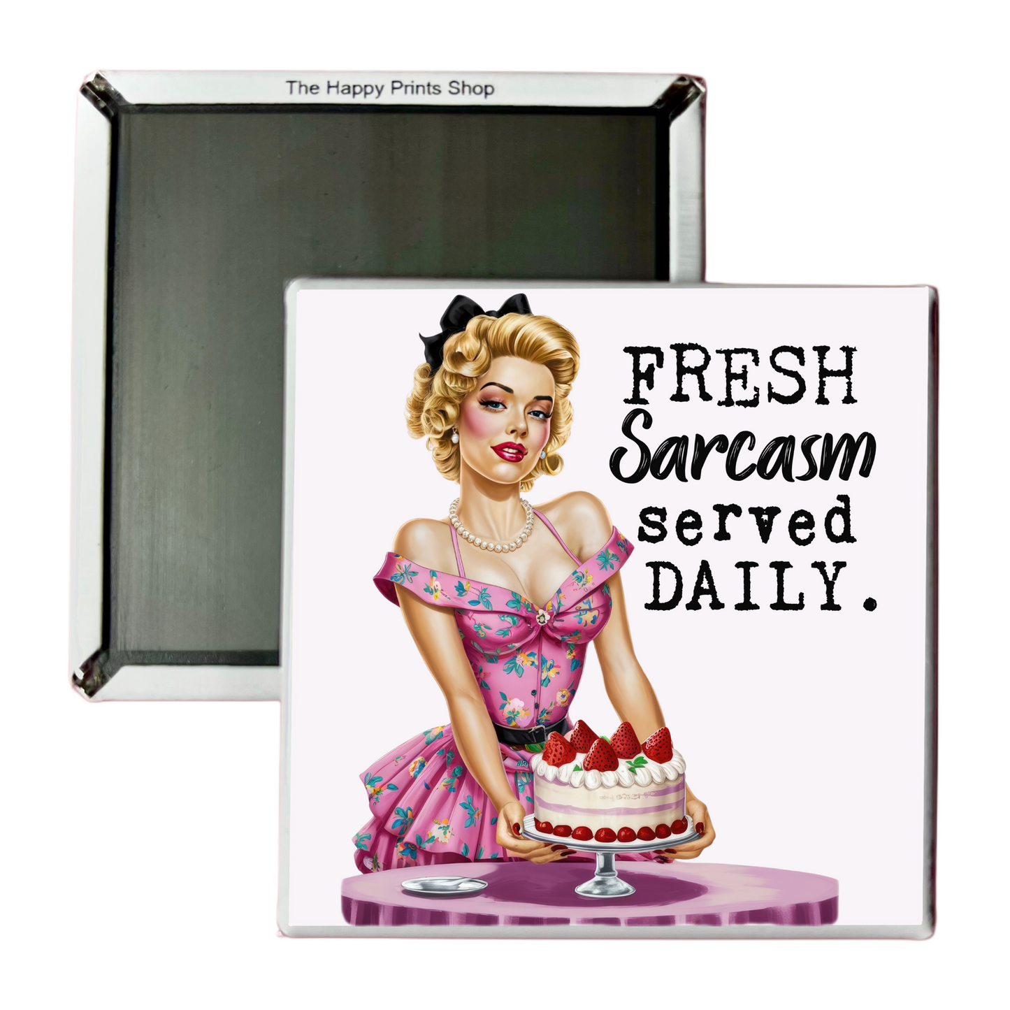 FRESH SARCASM SERVED DAILY 2X2 MAGNET