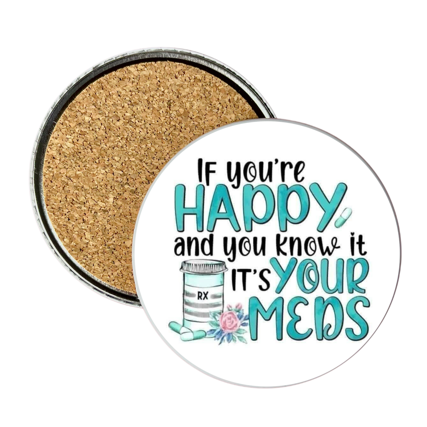 HAPPY MEDS COASTER