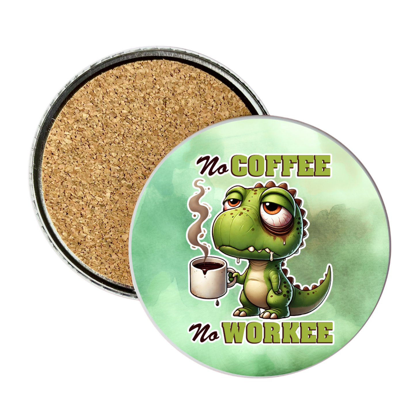 NO COFFEE NO WORKEE COASTER