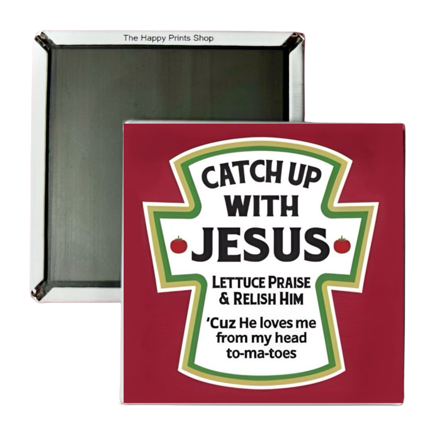 CATCH UP WITH JESUS MAGNET
