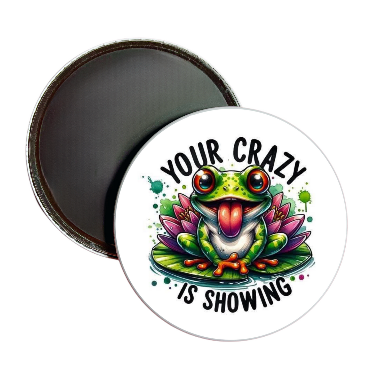 Your Crazy Is Showing Jumbo Magnet