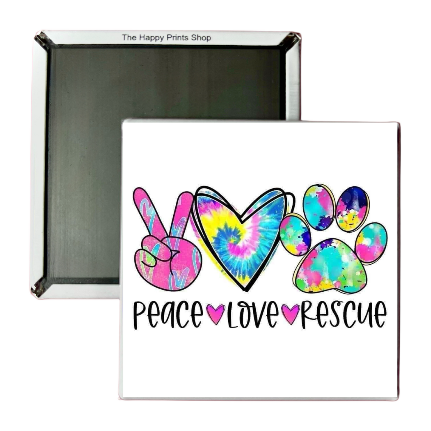 PEACE LOVE RESCUE 2X2 MAGNET