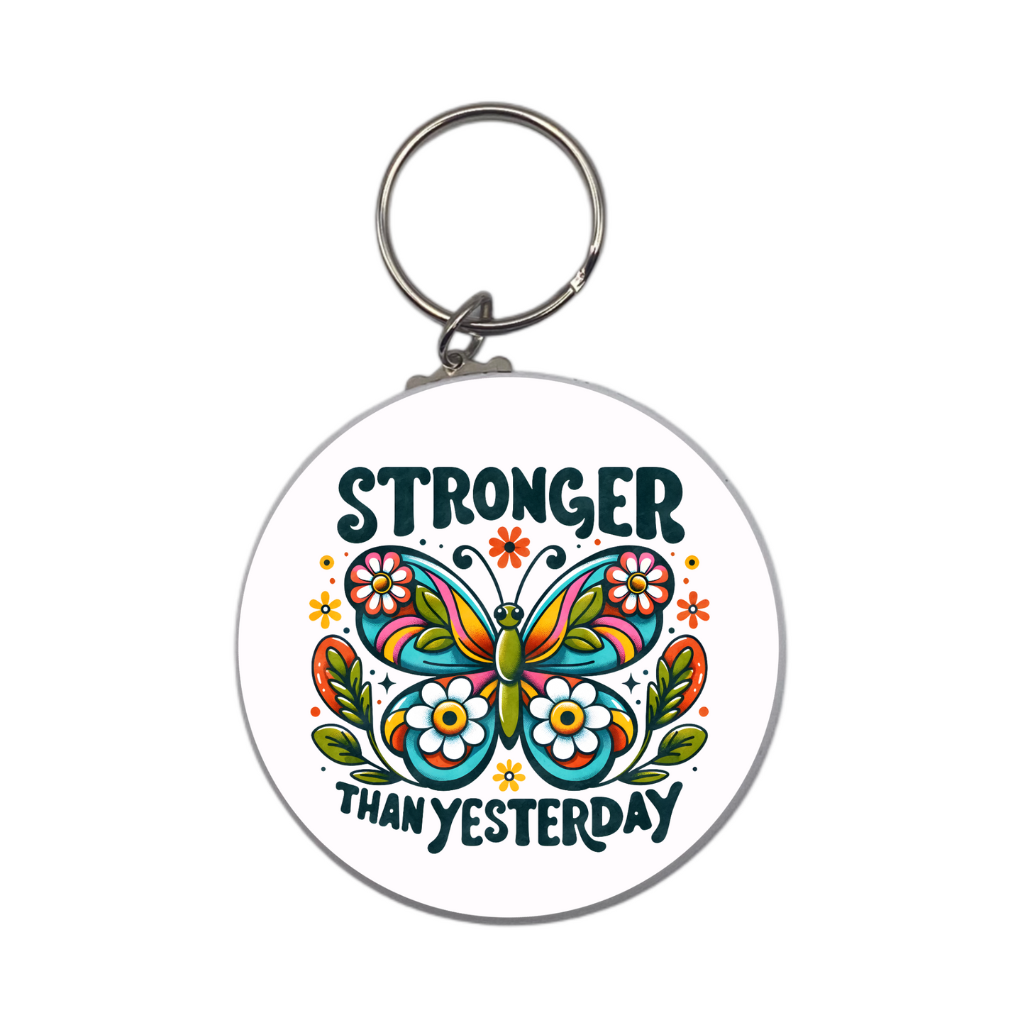 STRONGER THAN YESTERDAY KEYCHAIN