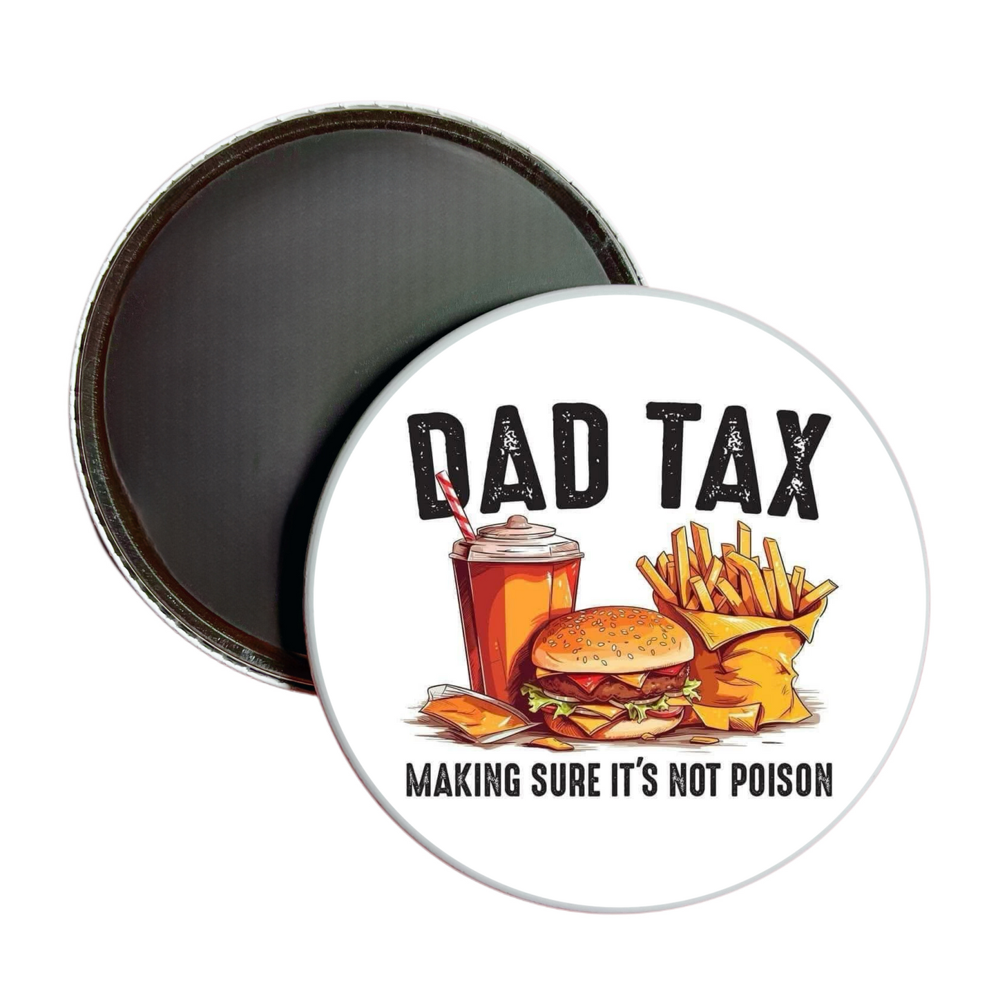 Dad Tax Jumbo Magnet