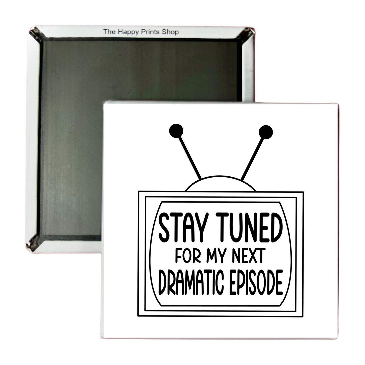 DRAMATIC EPISODE MAGNET