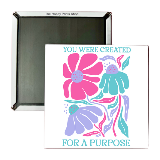 CREATED FOR A PURPOSE 2X2 MAGNET