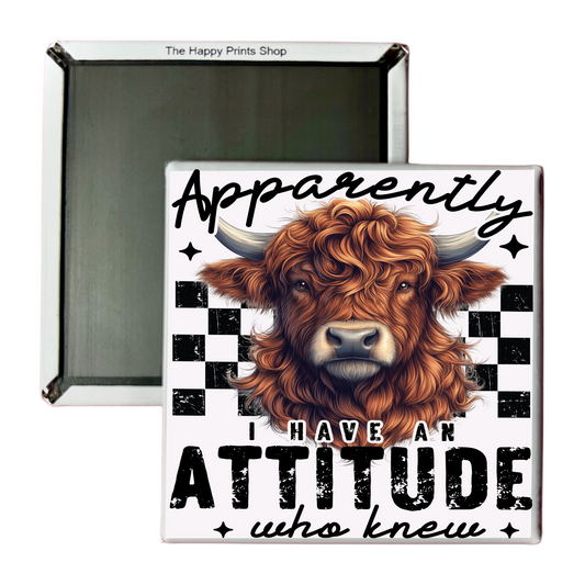 APPARENTLY I HAVE AN ATTITUDE 2X2 MAGNET
