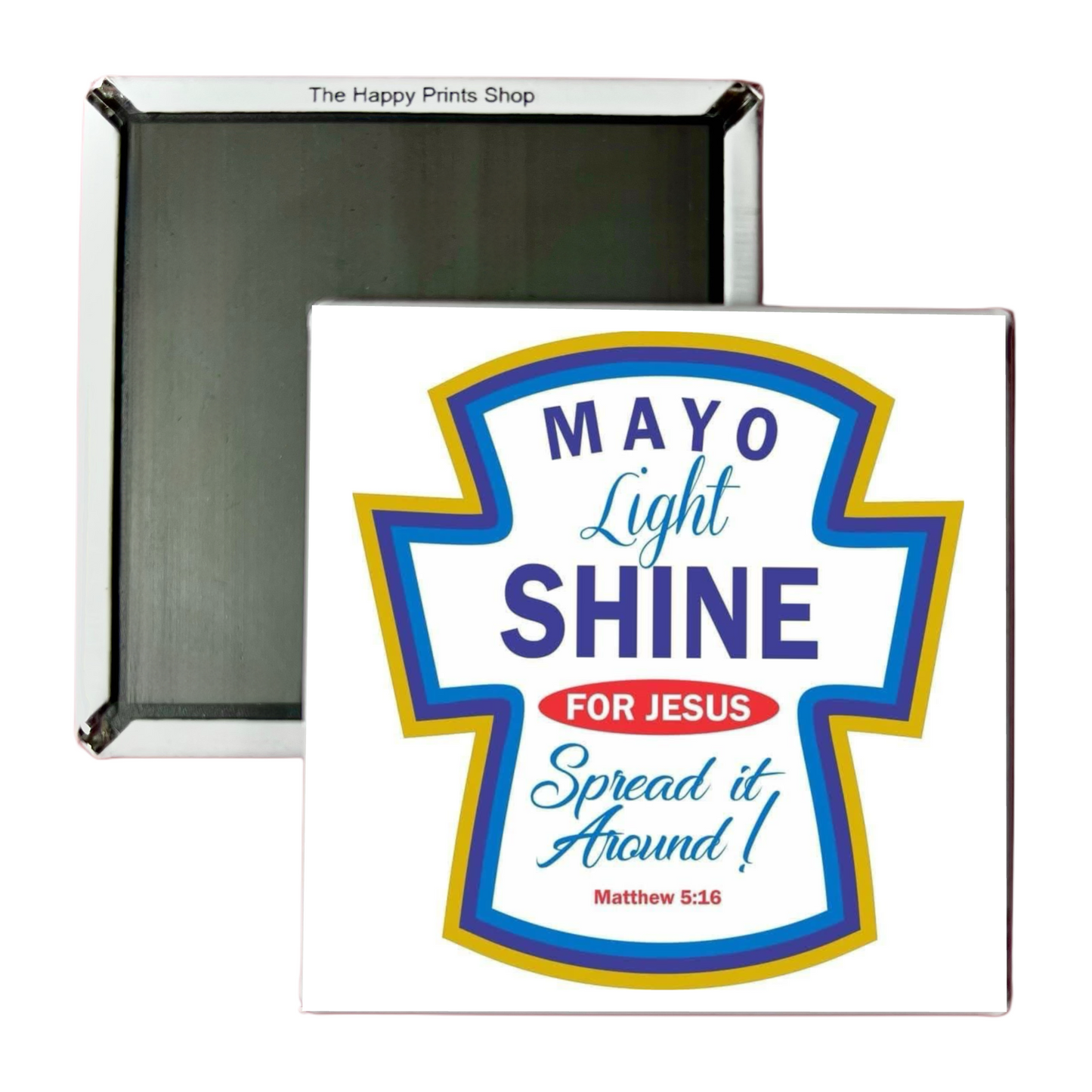 MAYO LIGHT SHINE MAGNET
