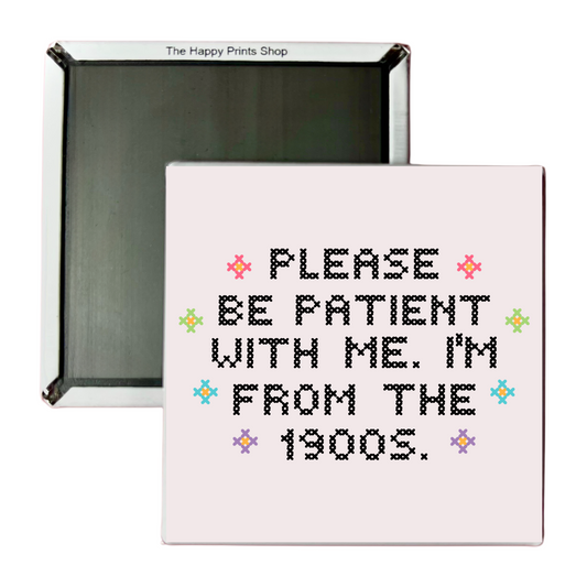 FROM THE 1900S MAGNET