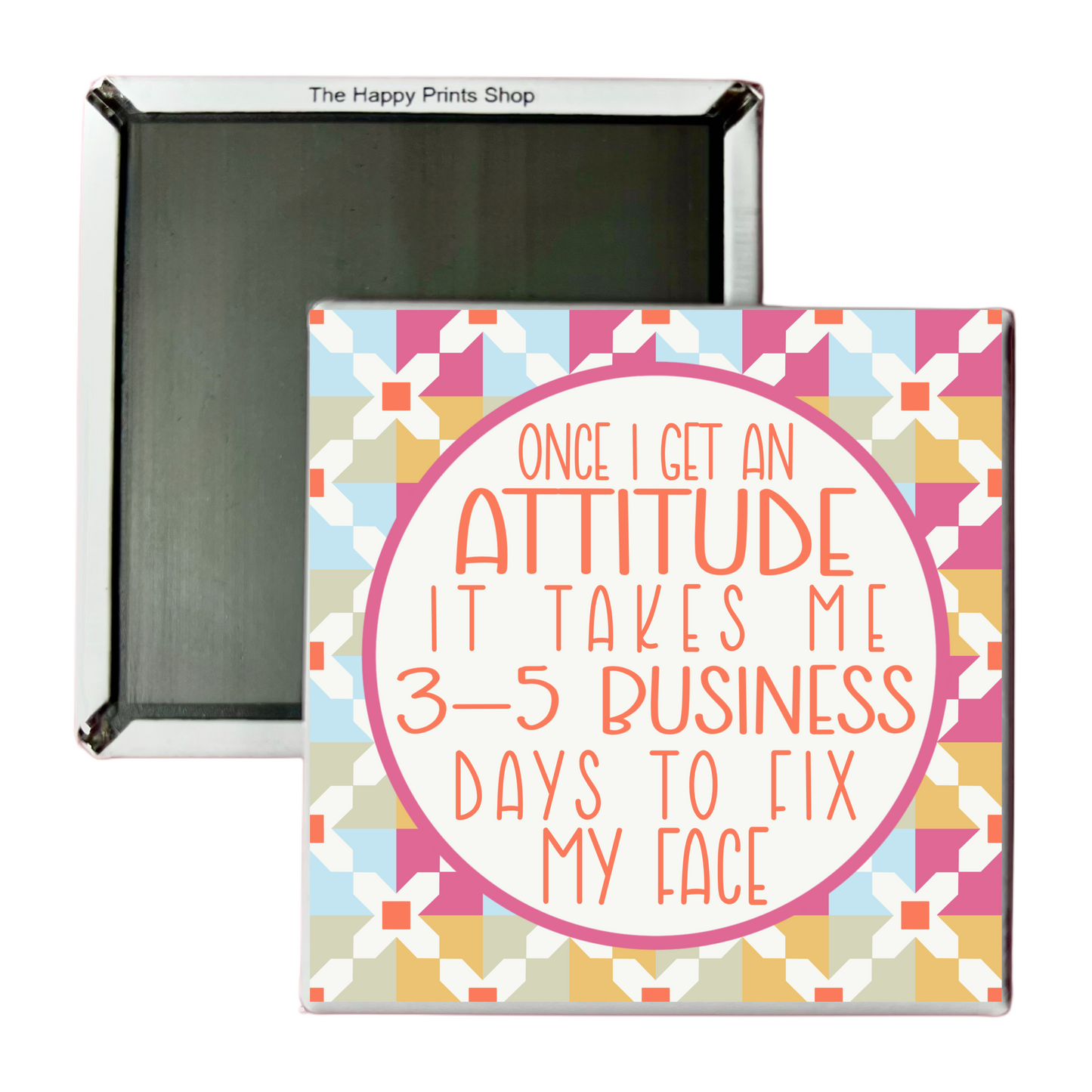 GET AN ATTITUDE MAGNET